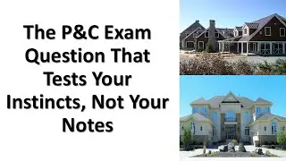 Property Casualty Exam Questions