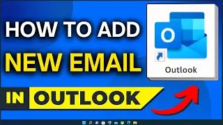 How to Add New Email Account to Outlook