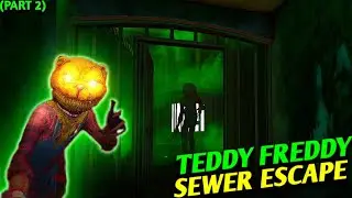 TEDDY FREDDY SEWER ESCAPE NEW UPDATE FULL GAMEPLAY