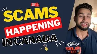 Scams Happening In Canada | Top 5 Scams in Canada | JOB Alert | CBSA Fraud | Immigrants Target |