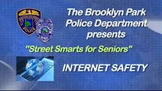 Street Smarts for Seniors-Internet Safety