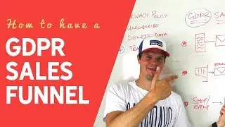 How To Create a GDPR Compliant Sales Funnel
