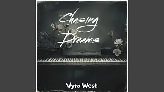 Chasing Dreams