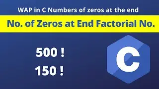 Number of zeros at the end of factorial program || Smart programmers