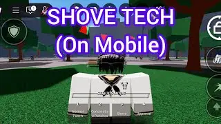 How To Do Shove Tech In TSB on Mobile (TUTORIAL)