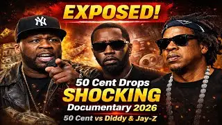50 Cent Exposes Diddy & jay Z in Shocking New Documentary 2026