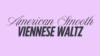 American smooth music - Viennese Waltz