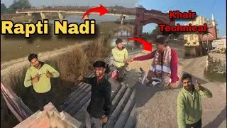 This is Uttar Pradesh and khair technical Tu Rapti Nadi #sadiqchaudhary #motovlog 