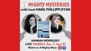 Hank Phillippi Ryan interviews Hannah Morrissey!