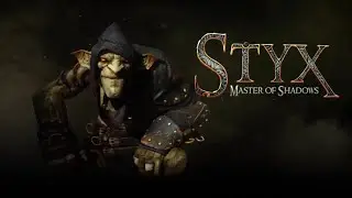 Styx: Master of Shadows - Trailer