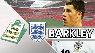 Will Ross Barkley make the England WC Squad? | The Scout Report