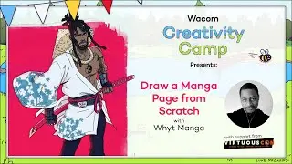 How To Draw A Manga Page From Scratch with Whyt Manga - Wacom Creativity Camp 2024 Workshop