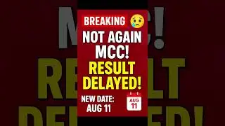 Not Again MCC! | NEET UG 2025 Result Delayed to 11 August #NEET2025 #MCC