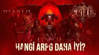 PATH OF EXİLE 2 Mİ YOKSA DİABLO 4 M&Uuml;!! | SİZİN İ&Ccedil;İN EN İY ARPG OYUNU HANGİSİ??