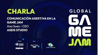 PREJAM - COMUNICACI&Oacute;N ASERTIVA EN LA  GAME JAM
