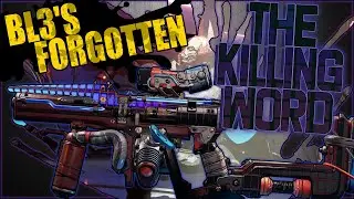 BL3's Forgotten - The Killing Word - Unique Blue COV Pistol Showcase & Guide