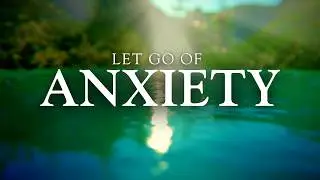 Guided Meditation for Anxiety - 10 Minute Christian Meditation