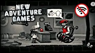 TOP 10 BEST NEW OFFLINE ADVENTURE GAMES FOR ANDROID IN 2022 PART 1