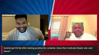 Is Ryan Garcia Vindicated Because Subriel Matias Got KO'ed After Testing Positive For Ostarine?
