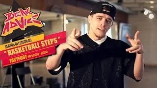 How to Breakdance: Basketball Steps by Fastfoot |  Break Advice