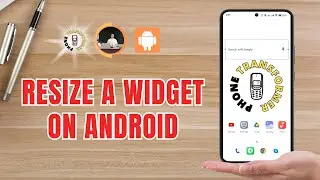 How to Resize a Widget On Android