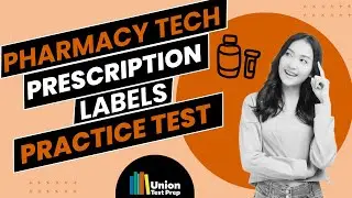 Pharmacy Tech Practice Test: Prescription Labels