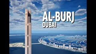 Dubai's Second Attempt at the Worlds tallest skyscraper