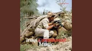Anthem of the Iraqi Communist Party