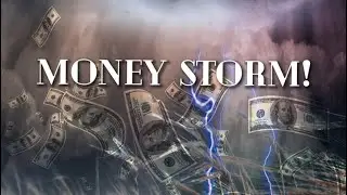 Money Rain Storm | Music For Meditation | Rain Money Down Upon Me |