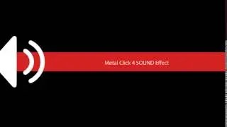 Metal Click 4 SOUND Effect