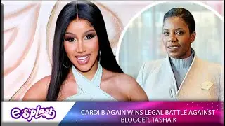 [TRENDING GIST] Cardi B Again Wins Legal Battle Against Blogger, Tasha K