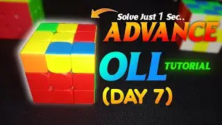HOW TO LEARN ADVANCED OLL ALGORITHM TUTORIAL (DAY 7)