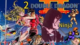 Double Dragon II: The Revenge (NES) - Boss Ninja Playthrough, Part 2