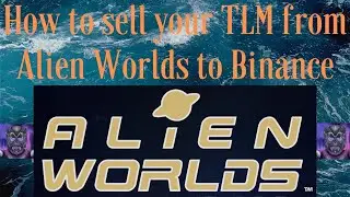 Как продать свой TLM из Alien Worlds на Binance