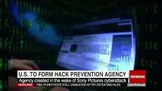 U.S. To Form Hack Prevention Agency