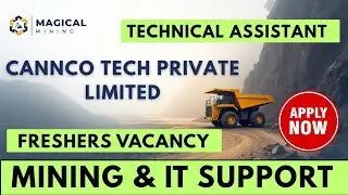 Technical Assistant Job in CANNCO Tech Private Limited | Mining & IT Role | Freshers Welcome 