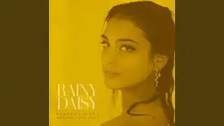 Rainy Daisy (feat. Sidra)