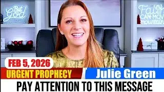 Urgent Prophetic Message From Julie Green Today | Prophetic Word