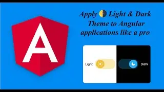 Apply ☀️ Light & 🌚 Dark Mode Magic: Master Angular Theming🎨  Like a Pro! 🚀