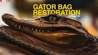 Restoring a Gator Bag with Denny & Liz pt.3