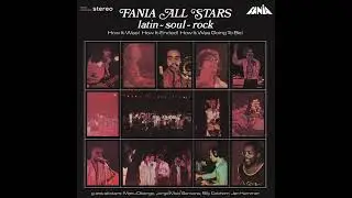 Fania All Stars - Salsa - Chanchullo (1974)