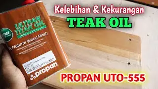 Teak oil propan tutorial finishing kayu pakai PROPAN TEAK OIL UTO-555