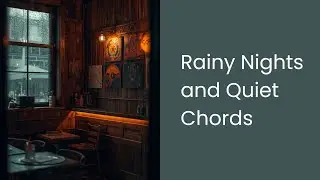 AURIMORA | Rainy Nights and Quiet Chords | Track 115 | Relaxing LoFi Jazzhop for Study & Relax