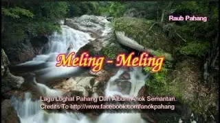 Anok Semantan - Meling Meling