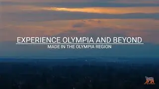 Experience Olympia and Beyond - Made In the Olympia Region