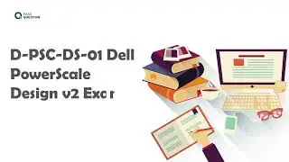 D-PSC-DS-01 Dell PowerScale Design v2 Exam | 10 Practice Questions