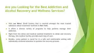 Avail a Variety of Treatment Options at Lee Weiss&rsquo; Elev8 Centers
