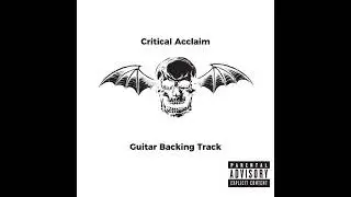 Avenged Sevenfold - Critical Acclaim (Guitar Backing Track)