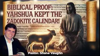 Biblical Proof that Jesus/Yahshua kept the Zadokite Calendar. Solving the Passover Conundrum