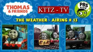 Thomas & Friends | The Weather - PBS Airing #13 (KTTZ) [Full Airing In Description]